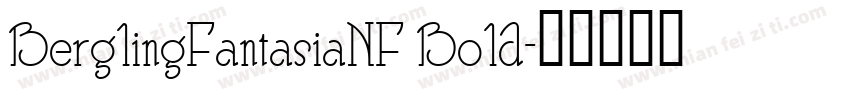 BerglingFantasiaNF Bold字体转换
